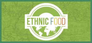 ETHINIC FOODS